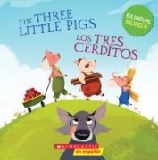 Cover-Bild zum Titel 'The Three Little Pigs / Los Tres Cerditos (Scholastic Bilingual)' von ''