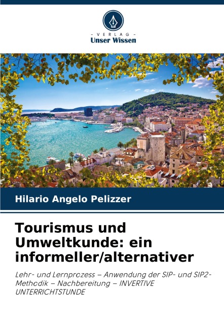 Tourismus und Umweltkunde: ein informeller/alternativer - Hilario Angelo Pelizzer