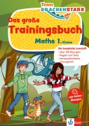 Cover-Bild zum Titel 'Klett Team Drachenstark: Das große Trainingsbuch Mathe 1. Klasse' von ''
