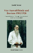 Cover-Bild zum Titel 'Vier Auswahlbände und Breviere 1901/1928' von 'Leo N. Tolstoi'