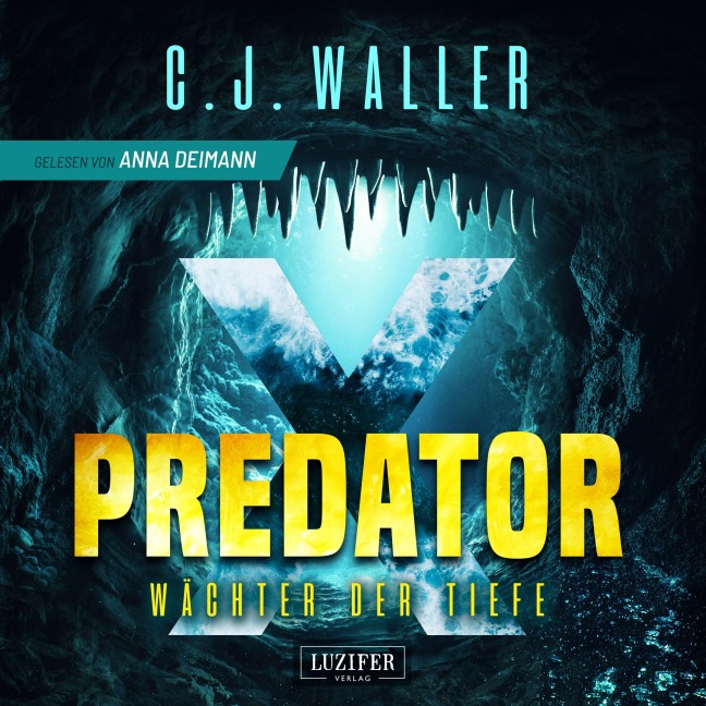PREDATOR X - Wächter der Tiefe - C. J. Waller