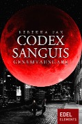 Cover-Bild zum Titel 'Codex Sanguis - Gesamtausgabe' von 'Rebekka Pax'
