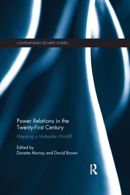 Power Relations in the Twenty-First Century - 