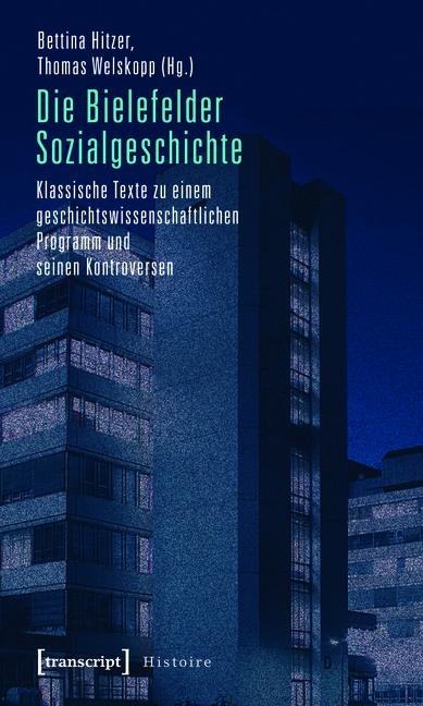 Die Bielefelder Sozialgeschichte - 
