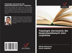 Topologia sterowania dla bezprzewodowych sieci czujników - Mbida Mohamed, Ezzati Abdellah