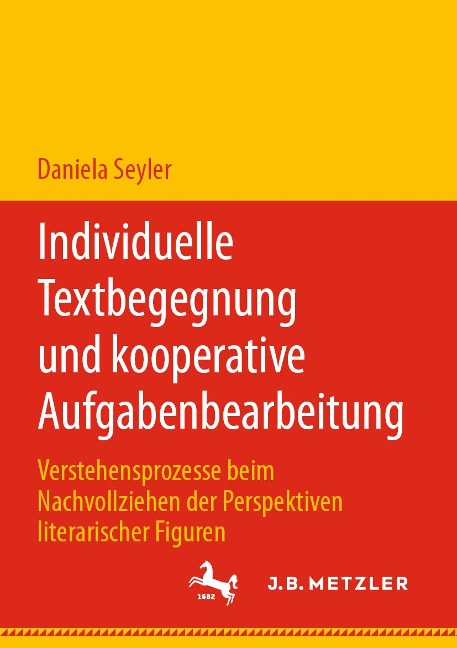 Individuelle Textbegegnung und kooperative Aufgabenbearbeitung - Daniela Seyler