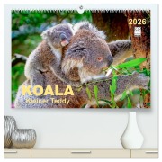 Koala - kleiner Teddy (hochwertiger Premium Wandkalender 2026 DIN A2 quer), Kunstdruck in Hochglanz - Peter Roder