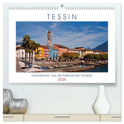 Tessin, Impressionen aus der Italienischen Schweiz (hochwertiger Premium Wandkalender 2025 DIN A2 quer), Kunstdruck in Hochglanz - Joana Kruse