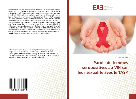 Parole de femmes séropositives au VIH sur leur sexualité avec le TASP - Jane Foucoin