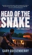 Cover-Bild zum Titel 'Head of the Snake: A Case Younger Thriller' von 'Gary Quesenberry'