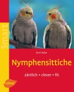 Cover-Bild zum Titel 'Nymphensittiche' von 'Kurt Kolar'