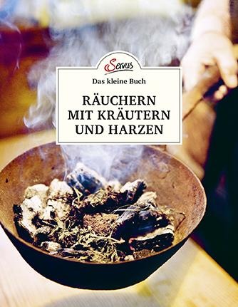 Das kleine Buch: Räuchern mit Kräutern und Harzen - Barbara Haider, Hans Haider