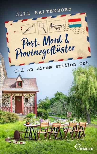 Post, Mord und Provinzgeflüster - Tod an einem stillen Ort - Jill Kaltenborn