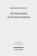 Cover-Bild zum Titel 'Die Mosereden im Deuteronomium' von 'Johannes Taschner'