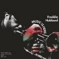 Music Is Here - Freddie Hubbard