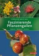 Cover-Bild zum Titel 'Faszinierende Pflanzengallen' von 'Heiko Bellmann, Margot Spohn, Roland Spohn'