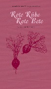 Cover-Bild zum Titel 'Rote Rübe / Rote Bete' von 'Margot Fischer'