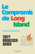 Cover-Bild zum Titel 'Le Compromis de Long Island' von 'Taffy Brodesser-Akner'