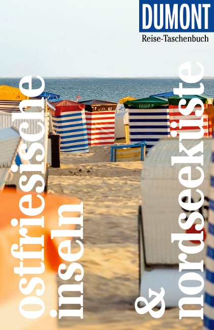 DUMONT Reise-Taschenbuch Reiseführer Ostfriesische Inseln & Nordseeküste - Claudia Banck
