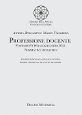 Cover-Bild zum Titel 'Professione docente. Fondamenti pedagogico-didattici. Normativa scolastica. Elementi di psicologia generale. Elementi di didattica delle nuove tecnologie' von 'Andrea Porcarelli, Mario Trombino'