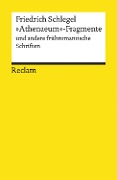 Cover-Bild zum Titel '"Athenaeum"-Fragmente und andere frühromantische Schriften' von 'Friedrich Schlegel'