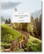 Cover-Bild zum Titel 'Great Escapes Alps. The Hotel Book' von ''