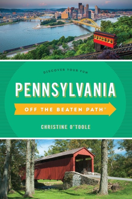 Pennsylvania Off the Beaten Path® - Christine O'Toole