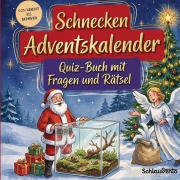 Cover-Bild zum Titel 'Schnecken-Adventskalender: Quiz-Buch mit Fragen und Rätsel' von 'Schlauvento Interactive'