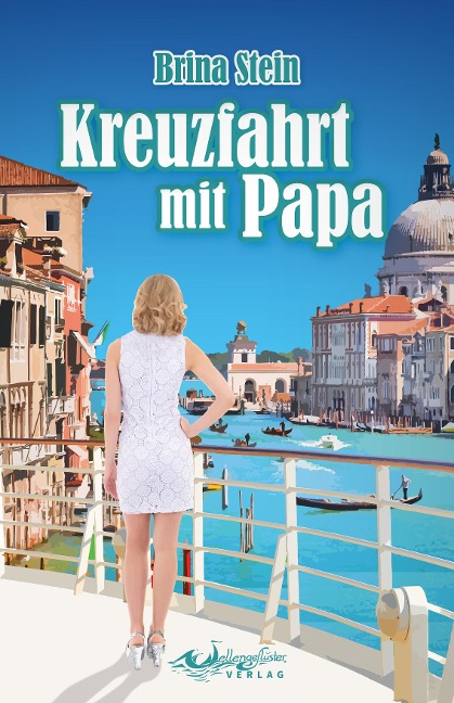 Kreuzfahrt mit Papa - Brina Stein