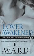 Cover-Bild zum Titel 'Lover Awakened' von 'J R Ward'
