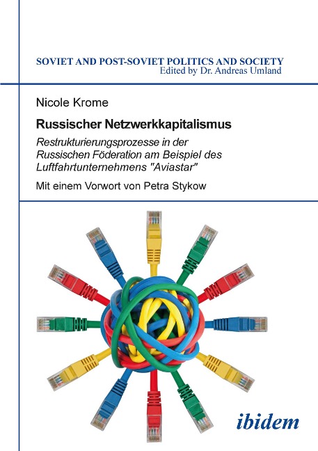 Russischer Netzwerkkapitalismus - Nicole Krome