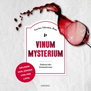 Cover-Bild zum Titel 'Vinum Mysterium' von 'Carsten Sebastian Henn'