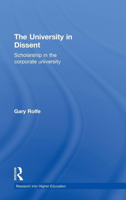 The University in Dissent - Gary Rolfe