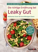 Cover-Bild zum Titel 'Die richtige Ernährung bei Leaky Gut' von 'Dipl. Oec. Troph. Anne Iburg'