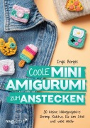 Cover-Bild zum Titel 'Coole Mini-Amigurumi zum Anstecken' von 'Inga Borges, @Byfrauline'