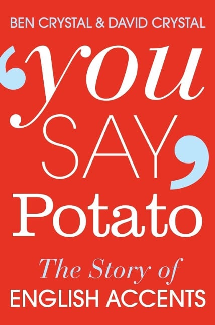 You Say Potato - Ben Crystal, David Crystal