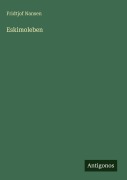 Cover-Bild zum Titel 'Eskimoleben' von 'Fridtjof Nansen'