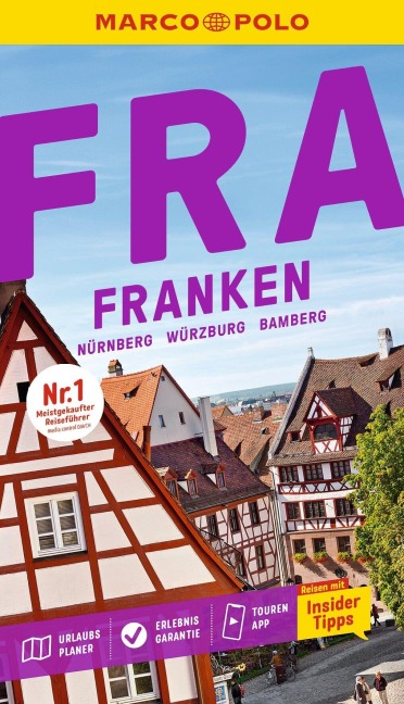 MARCO POLO Reiseführer Franken, Nürnberg, Würzburg, Bamberg - Nadine Luck