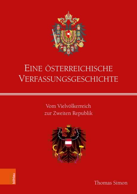 Eine österreichische Verfassungsgeschichte - Thomas Simon