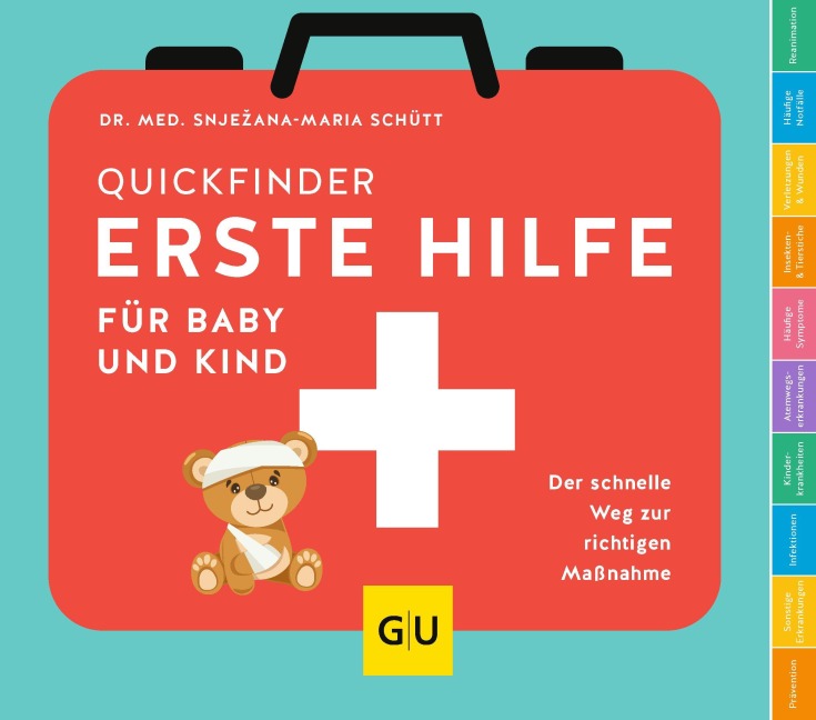 Erste Hilfe für Baby und Kind - Snjezana Schütt