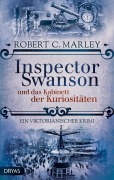 Cover-Bild zum Titel 'Inspector Swanson und das Kabinett der Kuriositäten' von 'Robert C. Marley'