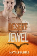 Cover-Bild zum Titel 'Desert Jewel (The Jewel Chronicles, #1)' von 'Natalina Reis'