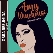 Cover-Bild zum Titel 'Amy Winehouse - mais forte que ela (resumo)' von 'Susana Monteagudo'