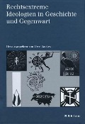 Cover-Bild zum Titel 'Rechtsextreme Ideologien in Geschichte und Gegenwart' von ''