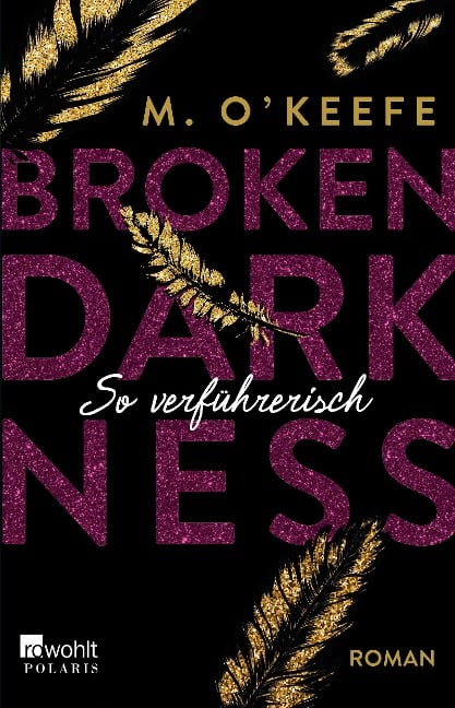 Broken Darkness: So verführerisch - M. O'Keefe