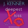 Cover-Bild zum Titel 'Deepest Kiss Lib/E: A Stark Ever After Novella' von 'J. Kenner'