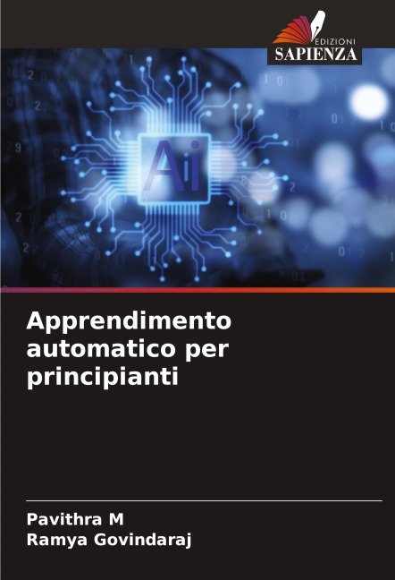 Apprendimento automatico per principianti - Pavithra M, Ramya Govindaraj