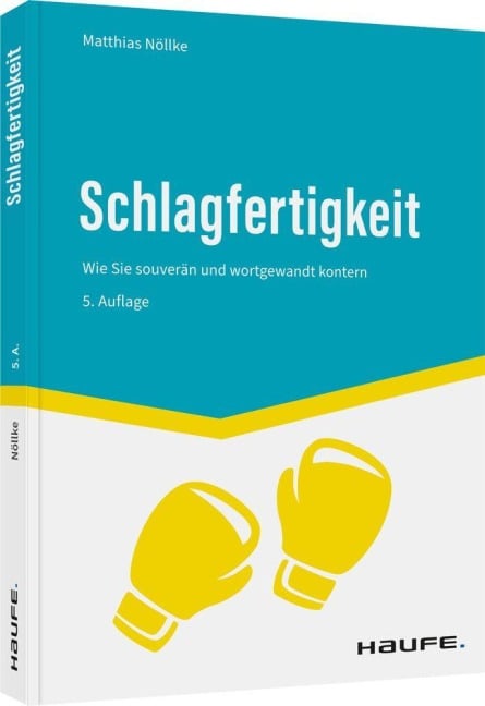Schlagfertigkeit - Matthias Nöllke
