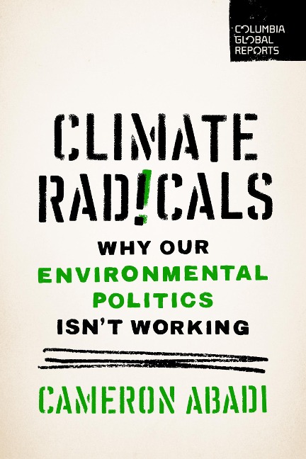 Climate Radicals - Cameron Abadi