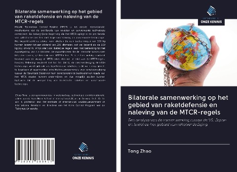 Bilaterale samenwerking op het gebied van raketdefensie en naleving van de MTCR-regels - Tong Zhao